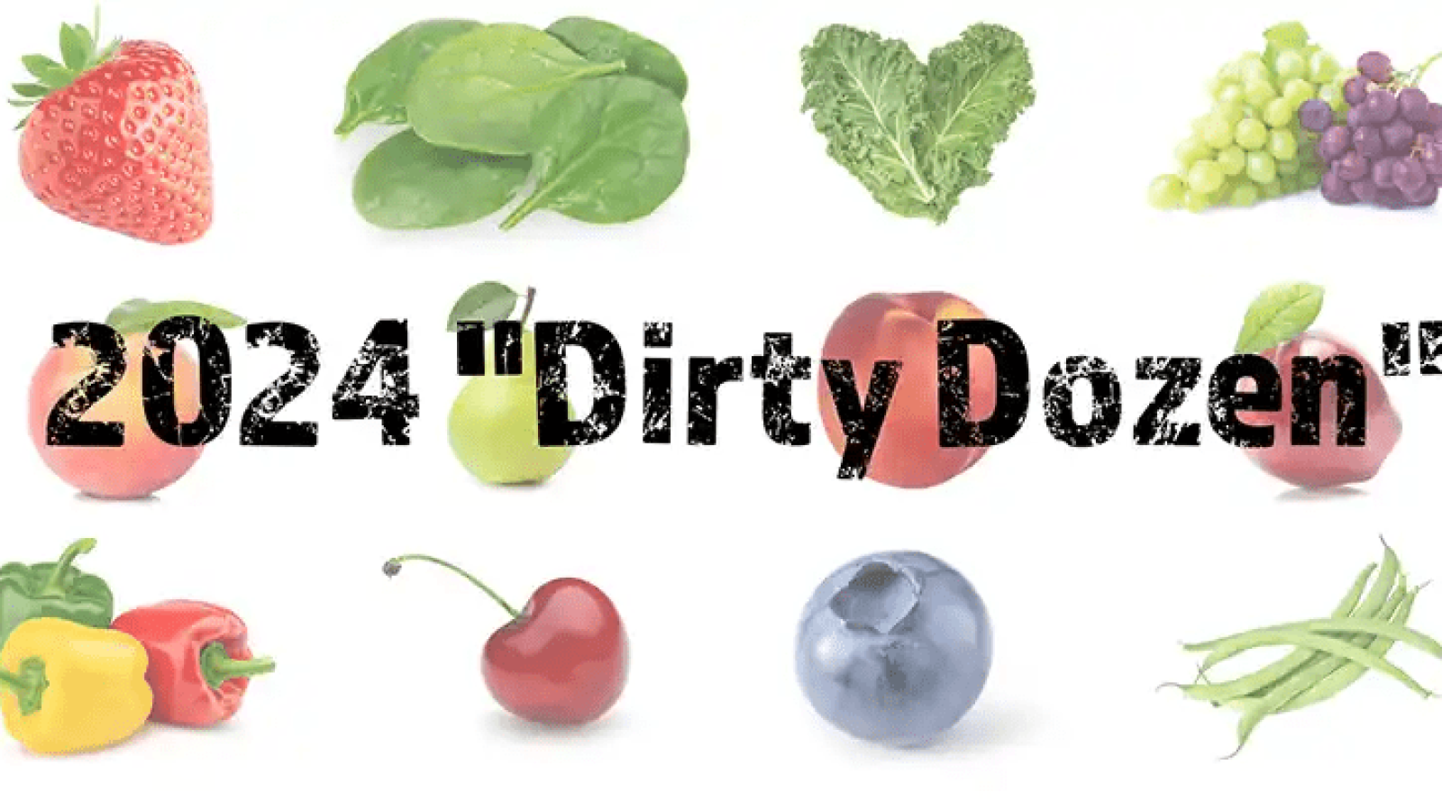 Dirty Dozen Produce